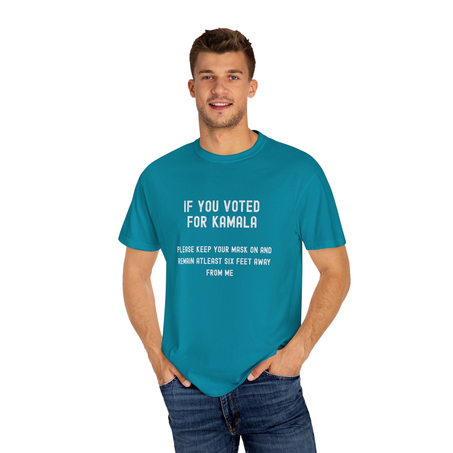 Unisex Garment-Dyed T-Shirt - "If You Voted for Kamala" Statement Tee