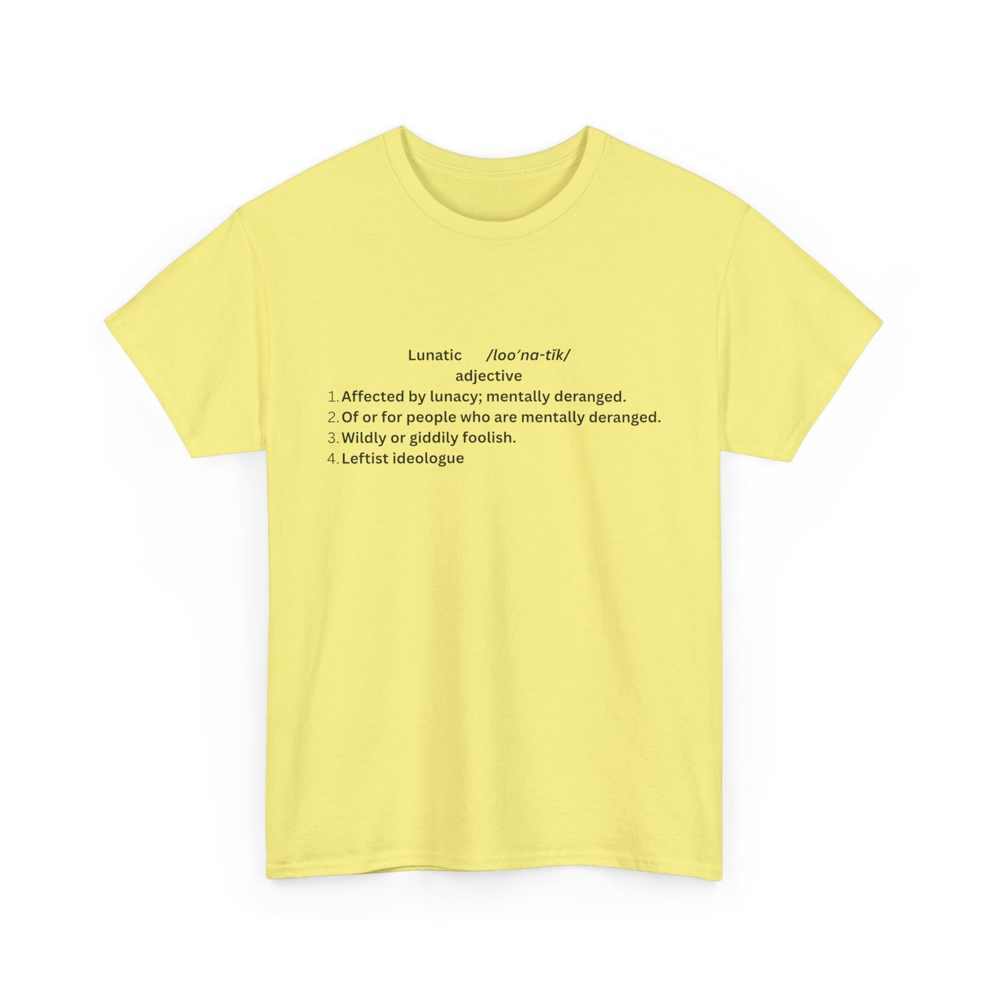 Unisex Heavy Cotton Tee - 'Lunatic' Definition Graphic Tee, Unique and Quirky