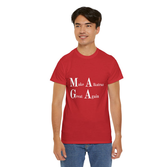 Make Alkatraz Great Again Unisex Heavy Cotton Tee - Fun and Casual Tee for Summer Wear