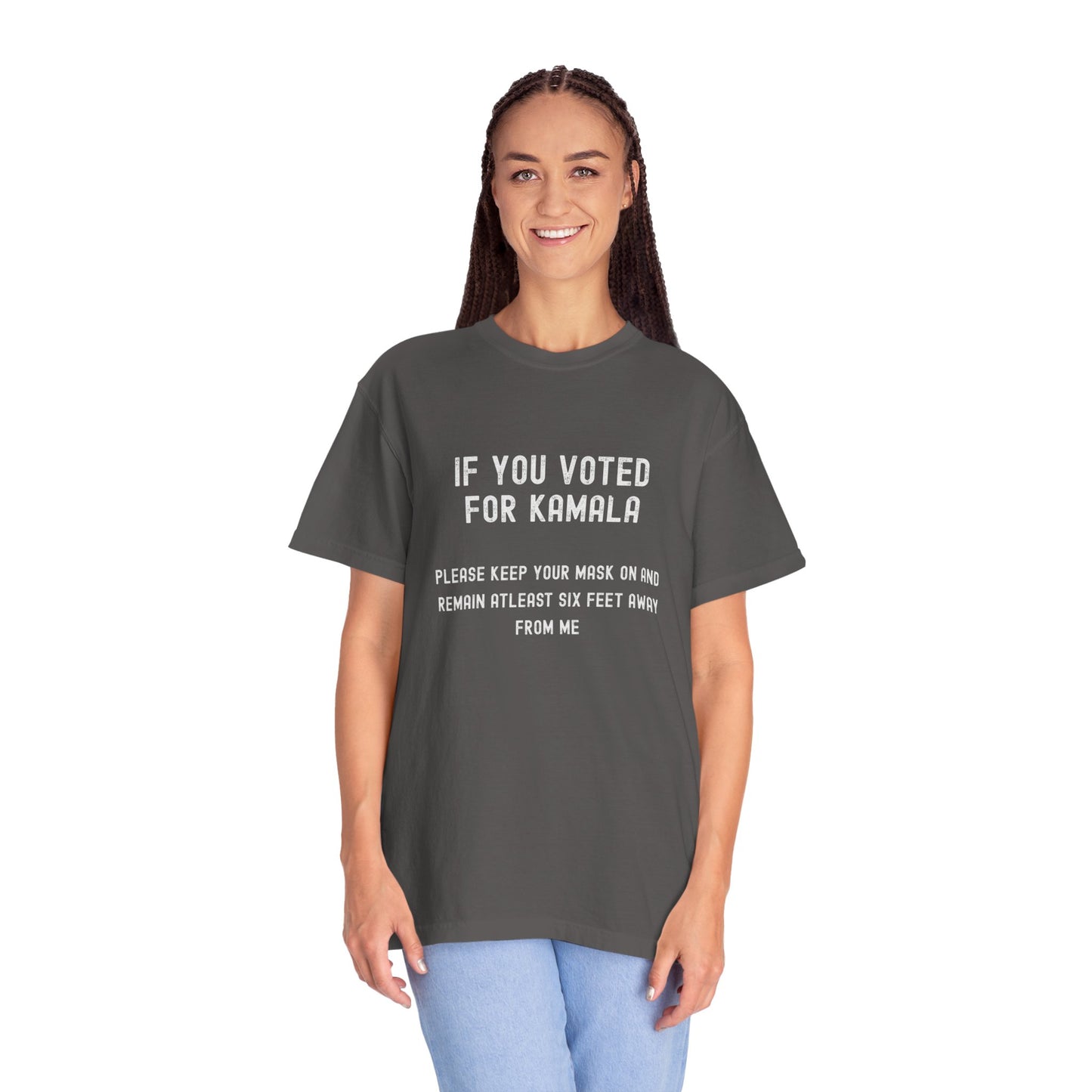 Unisex Garment-Dyed T-Shirt - "If You Voted for Kamala" Statement Tee