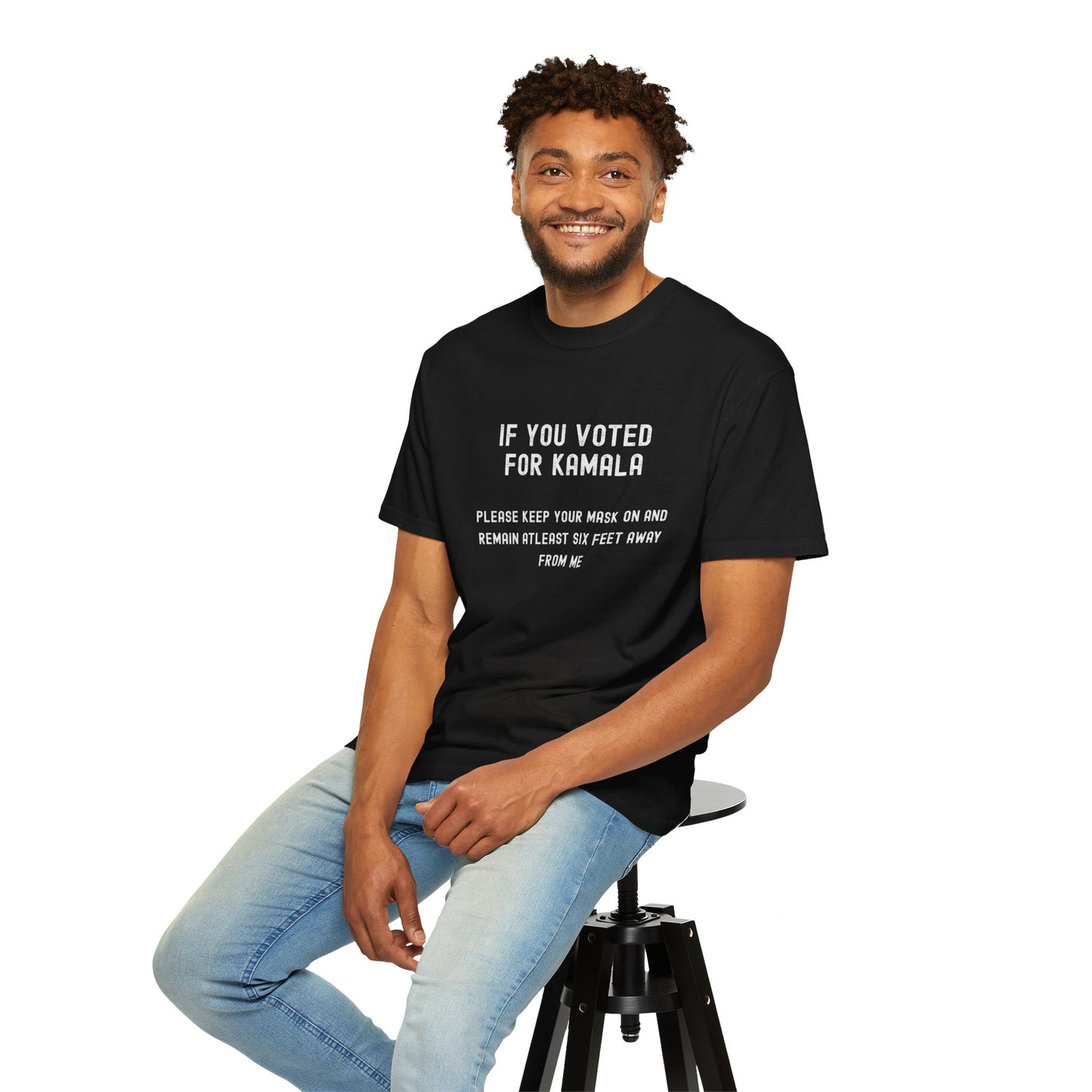 Unisex Garment-Dyed T-Shirt - "If You Voted for Kamala" Statement Tee