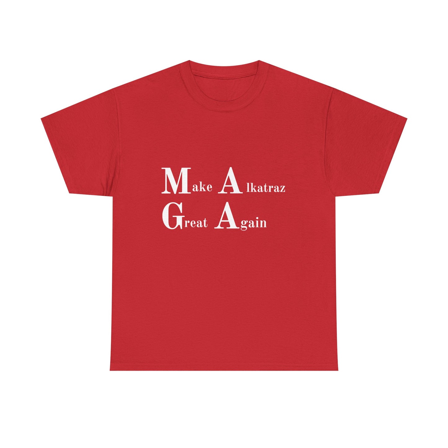 Make Alkatraz Great Again Unisex Heavy Cotton Tee - Fun and Casual Tee for Summer Wear