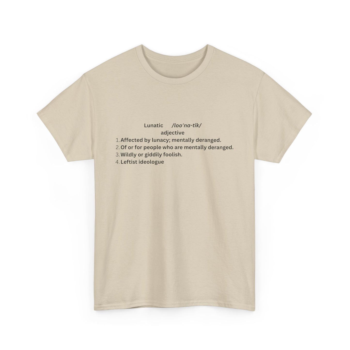 Unisex Heavy Cotton Tee - 'Lunatic' Definition Graphic Tee, Unique and Quirky